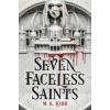 Seven Faceless Saints - M.K. Lobb, Titan Books Ltd