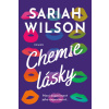 Chemie lásky - Sariah Wilson