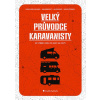 Velký průvodce karavanisty