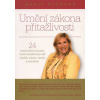 Umění zákona přitažlivosti - 24 vesmírných principů, které transformují váš úspěch, zdraví, vztahy a moudrost - Diamond Marie