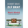 E-kniha: Dobrý brat, zlý brat - 2. diel série
