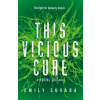 This Vicious Cure Mortal Coil Book 3