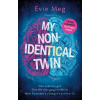 My Nonidentical Twin - Evie Meg - This Trippy Hippie