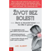 Život bez bolesti - Zbavte se chronické - Albert Lee