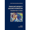 Trofické defekty dolních končetin - Patrik Tošenovský, Bohumil Zálešák