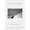 The White Book - Han Kang