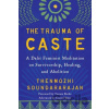 The Trauma of Caste - Thenmozhi Soundararajan