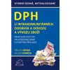 DPH u intrakomunitárních dodávek a dovozu a vývozu zboží (Václav Benda, Milan Tomíček - vyd. Bova Polygon (7. vydání))