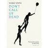 Don't Call Us Dead