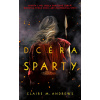 Dcéra Sparty (Dcéra Sparty 1) | Claire M. Andrews