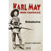 Karl May Moc fantázie - Helmut Schmiedt