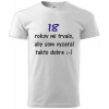 Pánske tričko 18 rokov mi trvalo výpredaj (Narodeninové tričko k 18r.)