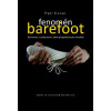 Fenomén barefoot - Rozhovory s osobnostmi, které propadly kouzlu barefoot