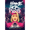 Home Sick Pilots, Volume 2: I Wanna Be A Walking Weapon - Dan Watters
