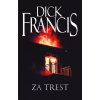 Za trest - 3.vydání - Dick Francis