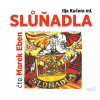 Slůňadla (Audiokniha - Čte Marek Eben) (Ilja Kučera ml.)