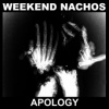 Weekend Nachos - Apology [CD]