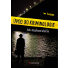 Úvod do kriminologie - Jan Tomášek