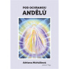 Pod ochranou andělů