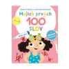 Mojich prvých 100 slov Moje telo - kolektív