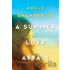 A Summer Love Affair - Holly Chamberlin