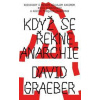 Když se řekne anarchie - David Graeber