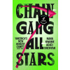 Chain-Gang All-Stars