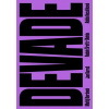 DEVADE (Adéla Vaculíková, Jan Bureš, Matěj Beránek, Radek Šrettr Úlehla)