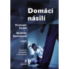 Domácí násilí (Drahomír Ševčík; Naděžda Špatenková)