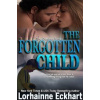The Forgotten Child (The Friessen Legacy)