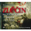 Zločin na Zlenicích hradě L. P. 1318 - Radovan Šimáček