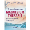 Transdermale Magnesiumtherapie