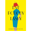 Dve podoby lásky - Leigh Himesová