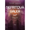 Nefritová válka - Leeová, Fonda