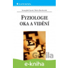 E-kniha Fyziologie oka a vidění - Svatopluk Synek, Šárka Skorkovská