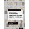 Gardner and Sutherland's Chromosome Abnormalities and Genetic Counseling (Gardner,R.J. McKinlay (Adjunct Professor,University of Otago),Amor,David (Pamela and Lorenzo Galli Chair,University of Melbour