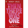 Then There Was One - Wendy Cross