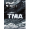 Tma (jazyk CZ) (Bernard Minier)