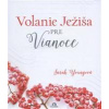Volanie Ježiša pre vianoce - Youngová Sarah