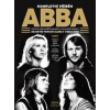 Abba - Kompletní příběh - Chris Roberts