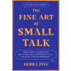 The Fine Art Of Small Talk