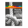 Poruchy vztahové vazby (Karl Heinz Brisch)