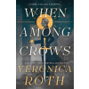 When Among Crows