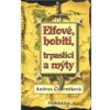 Elfové, hobiti, trpaslíci a mýty