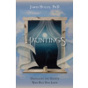 Hauntings - Dispelling the Ghosts Who Run Our Lives