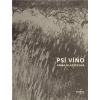 Psí víno (Anna Blažíčková)