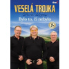 Veselá Trojka - Bylo to, či nebylo - CD