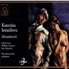 ŠOSTAKOVIČ,D.: Katerina Izmailova 1976 (Lane/Cochran) (3CD)