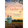 V ovocném sadu - Nikola Scott