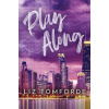 Play Along - Liz Tomforde
